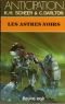 [FNA 1178] • [Perry Rhodan Cycle 03 - Les Bioposis 59] • Les Astres Noirs